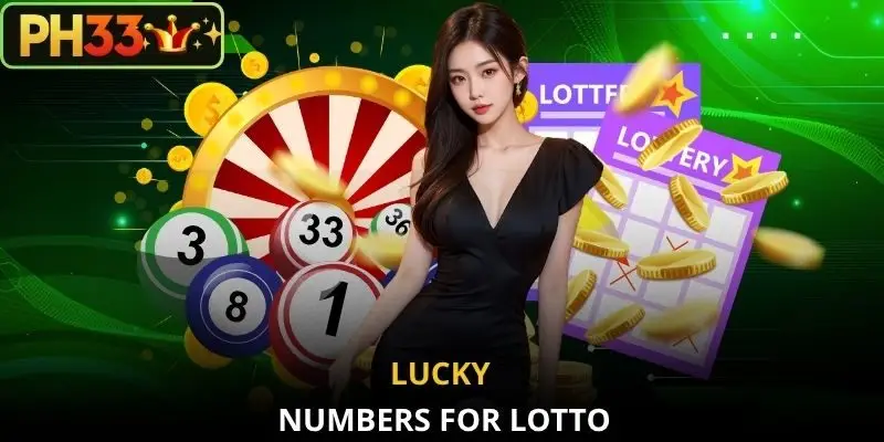 Lucky numbers for lotto