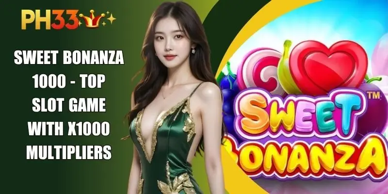 Sweet Bonanza 1000 - Top Slot Game With X1000 Multipliers